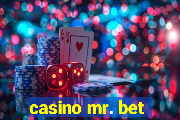 casino mr. bet