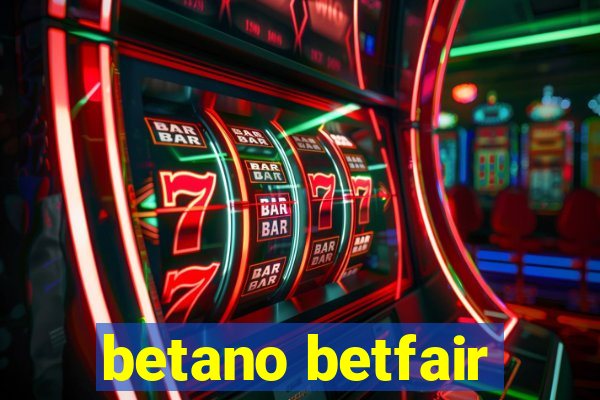 betano betfair