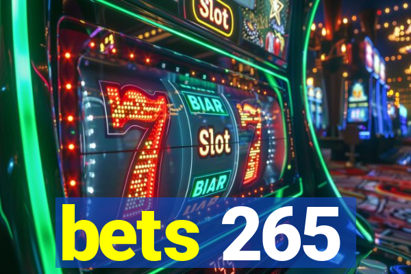 bets 265