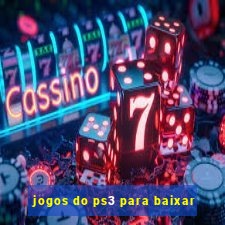 jogos do ps3 para baixar