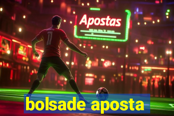 bolsade aposta