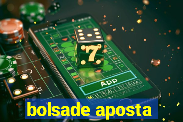 bolsade aposta