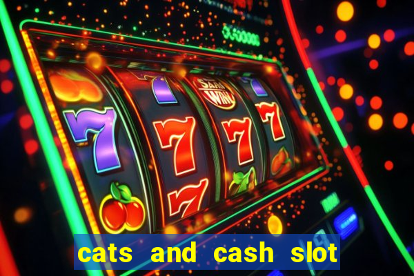 cats and cash slot free play