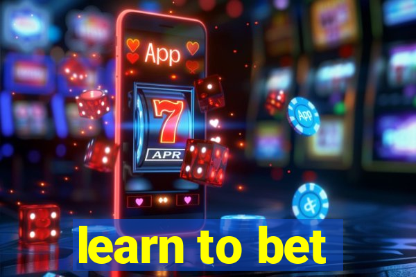 learn to bet