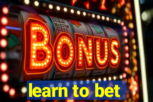 learn to bet