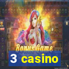 3 casino