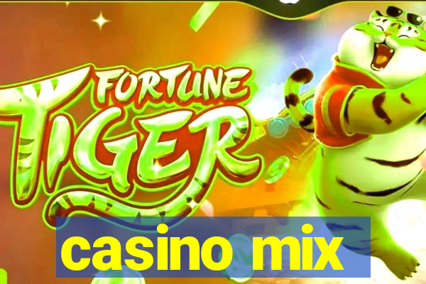 casino mix