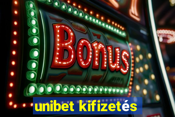 unibet kifizetés