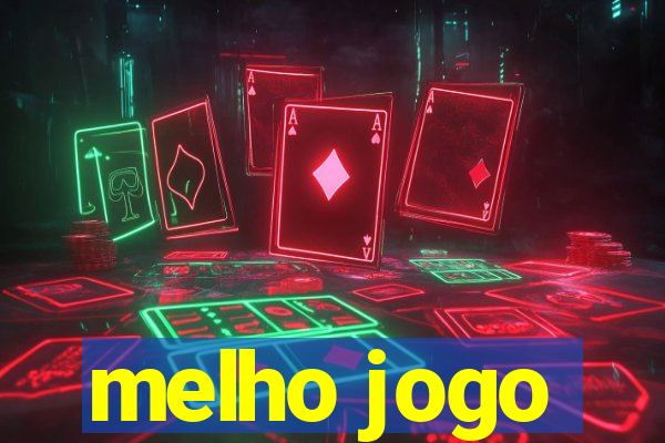 melho jogo