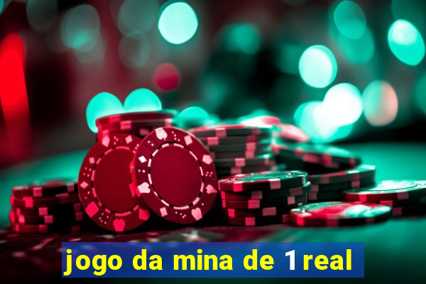 jogo da mina de 1 real