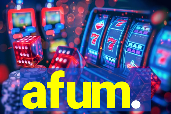 afum.