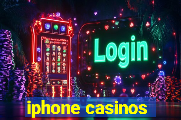 iphone casinos