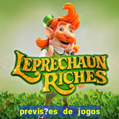 previs?es de jogos de hoje