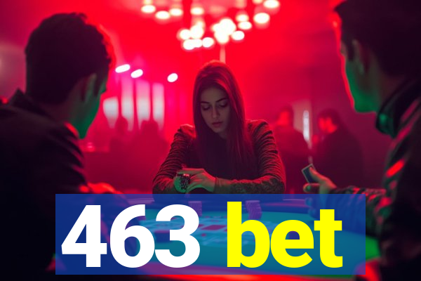 463 bet