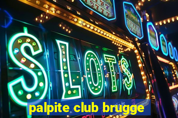 palpite club brugge