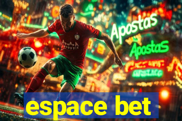 espace bet