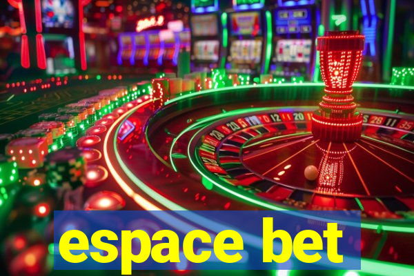 espace bet