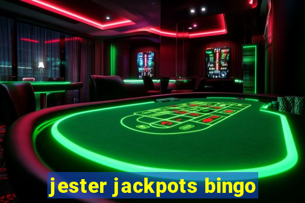 jester jackpots bingo