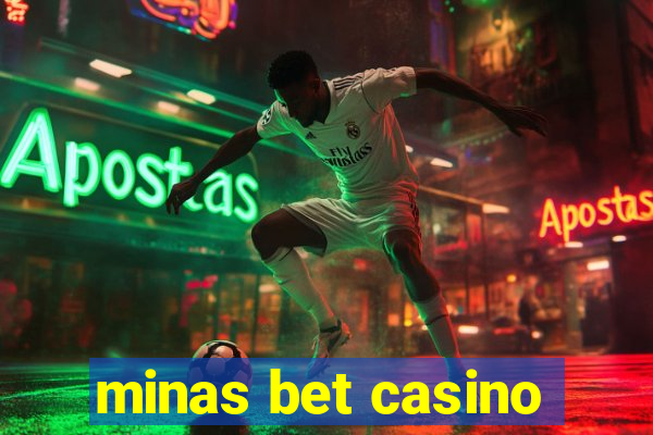 minas bet casino