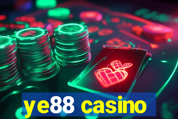 ye88 casino