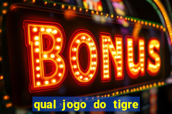 qual jogo do tigre pode depositar 1 real