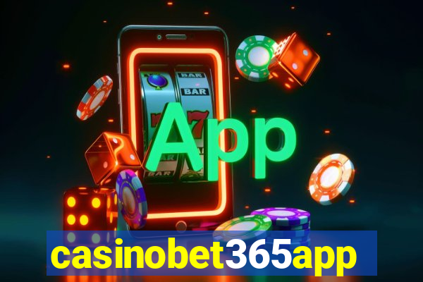 casinobet365app