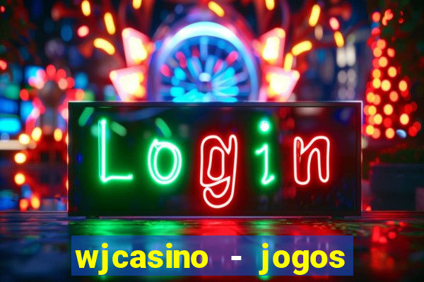 wjcasino - jogos slots premium