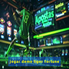 jogar demo tiger fortune