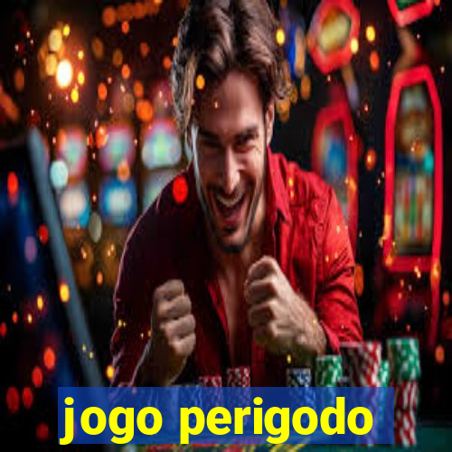 jogo perigodo