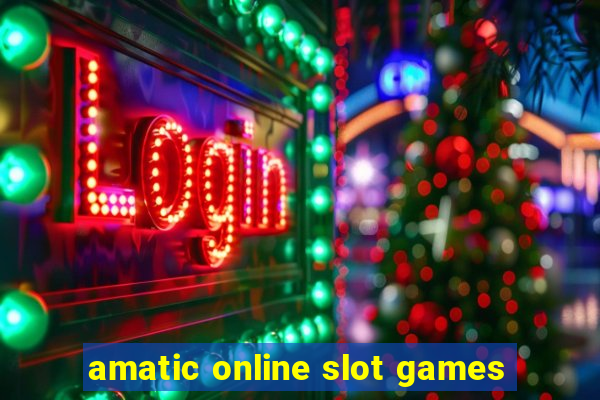 amatic online slot games