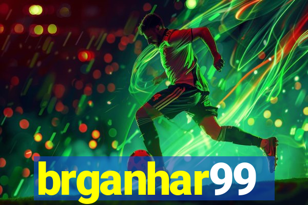 brganhar99