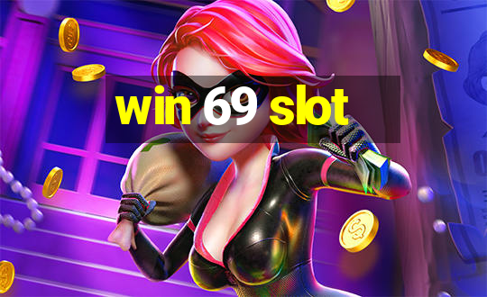 win 69 slot