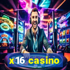 x16 casino