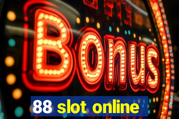 88 slot online