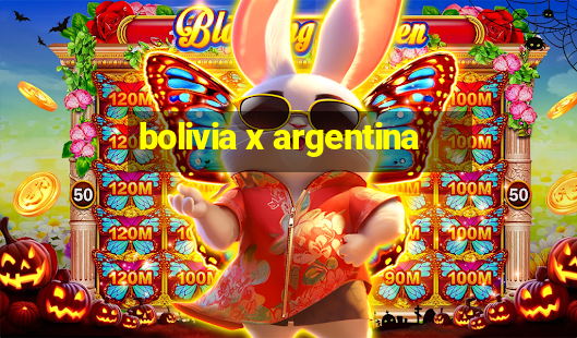 bolivia x argentina