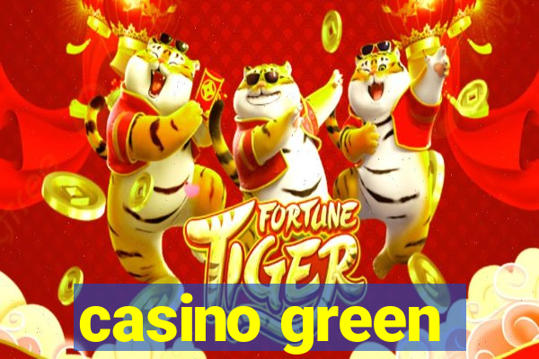 casino green