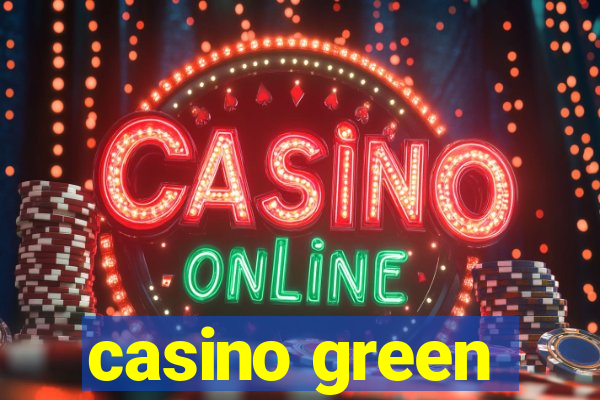 casino green