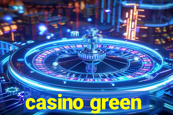 casino green