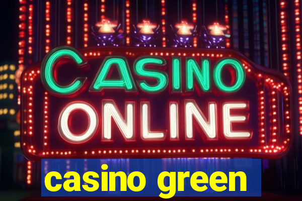 casino green