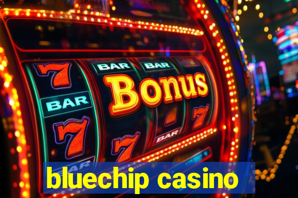 bluechip casino