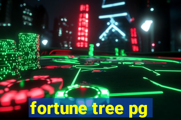 fortune tree pg