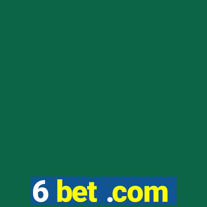 6 bet .com