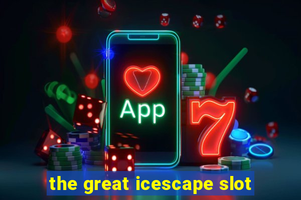 the great icescape slot