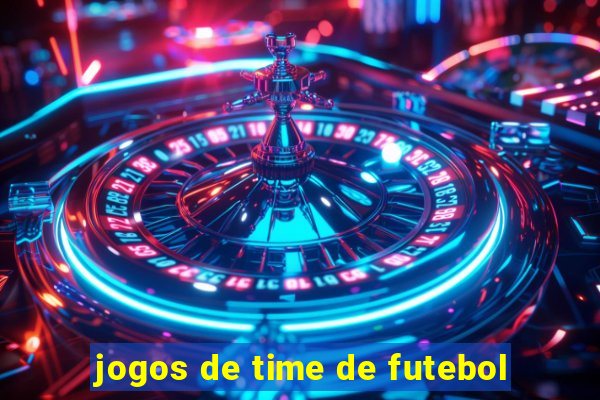 jogos de time de futebol