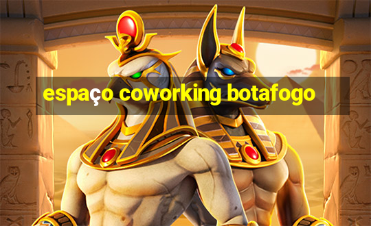 espaço coworking botafogo