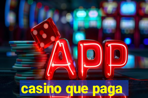 casino que paga