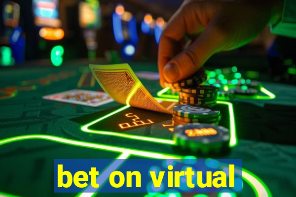 bet on virtual