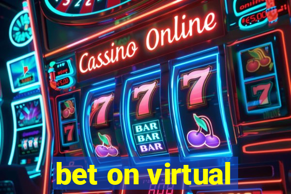 bet on virtual