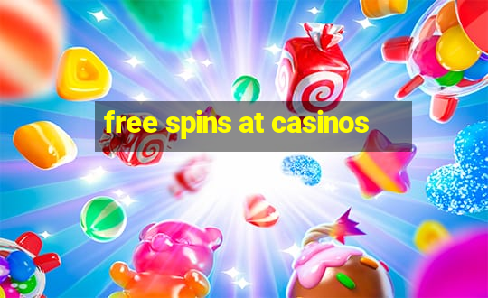 free spins at casinos