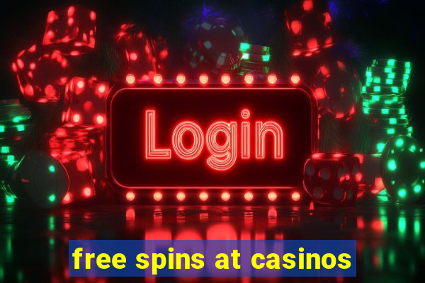 free spins at casinos